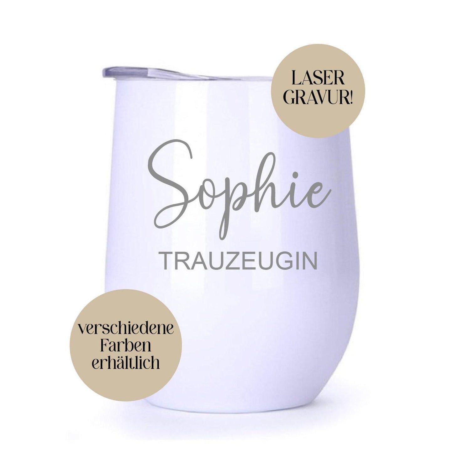 Trauzeugin/Brautjungfer Thermobecher mit Gravur - Weinbecher Sektbecher Weinglas mit Namen JGA Becher - verschiedene Farben