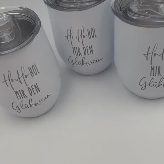 Glühweinbecher Glühweintasse Weihnachtstasse Mitarbeitergeschenk Thermobecher Ho Ho Hol mir Glühwein