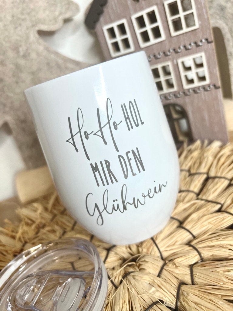 Glühweinbecher Glühweintasse Weihnachtstasse Mitarbeitergeschenk Thermobecher Ho Ho Hol mir Glühwein