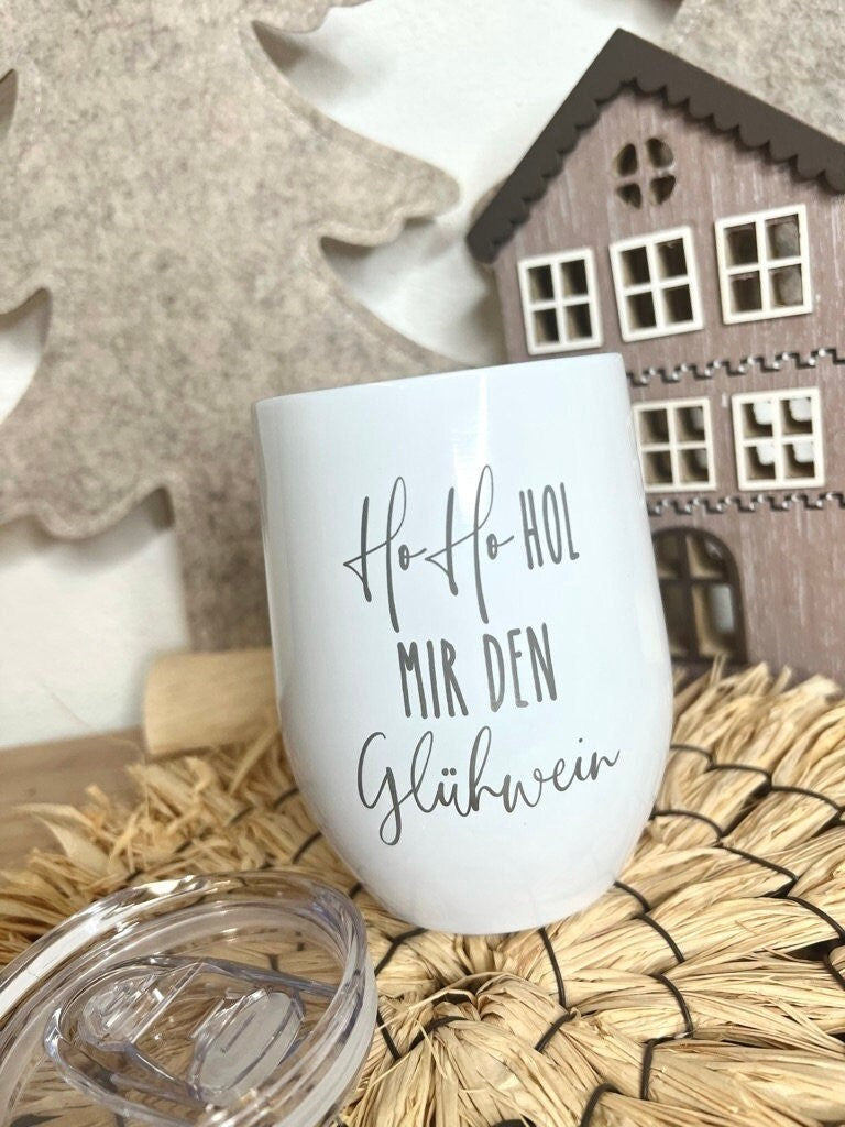 Glühweinbecher Glühweintasse Weihnachtstasse Mitarbeitergeschenk Thermobecher Ho Ho Hol mir Glühwein